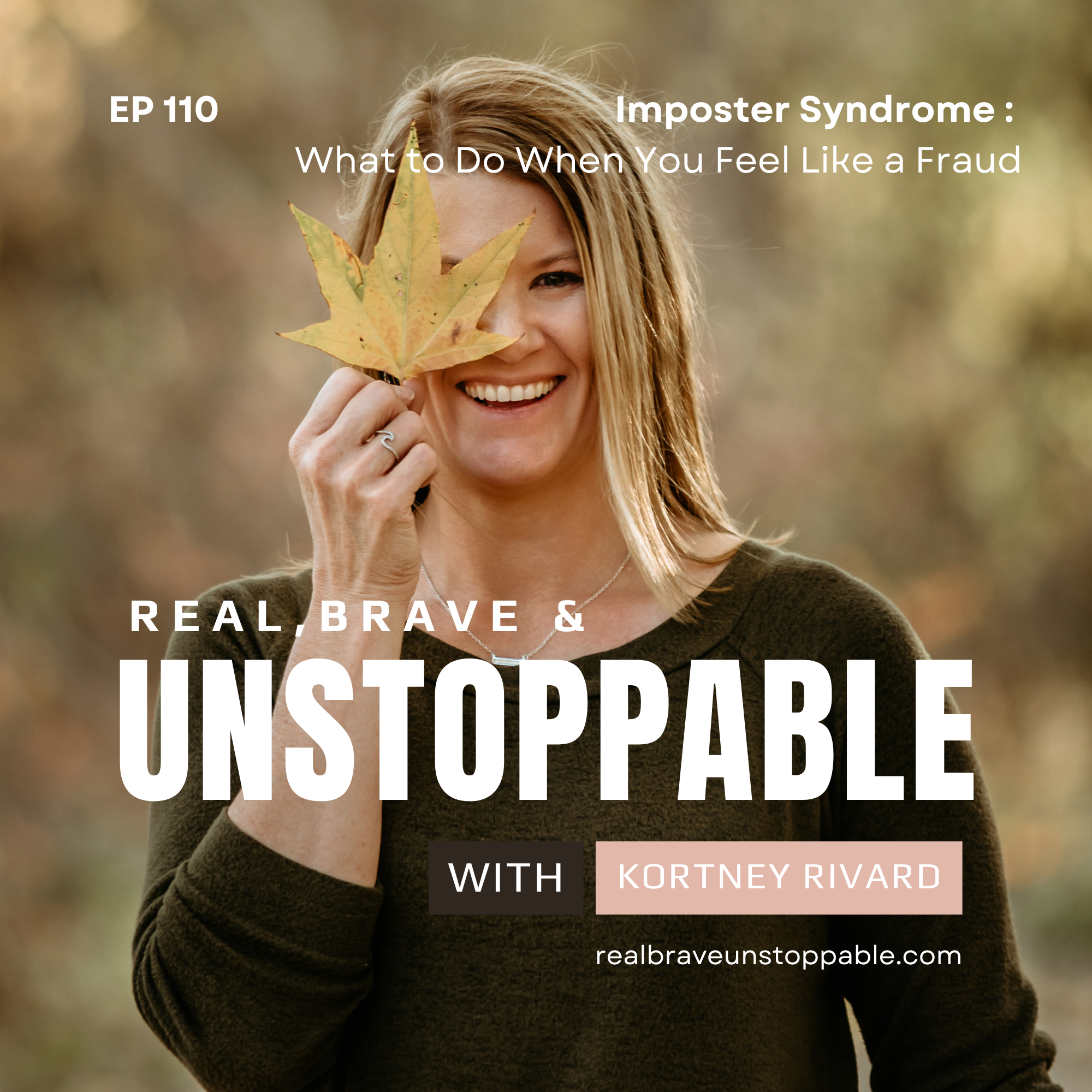 Read more about the article Ep 110: Imposter Syndrome: What to Do When You Feel Like a Fraud